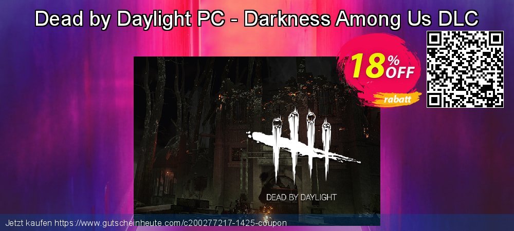 Dead by Daylight PC - Darkness Among Us DLC wunderbar Promotionsangebot Bildschirmfoto