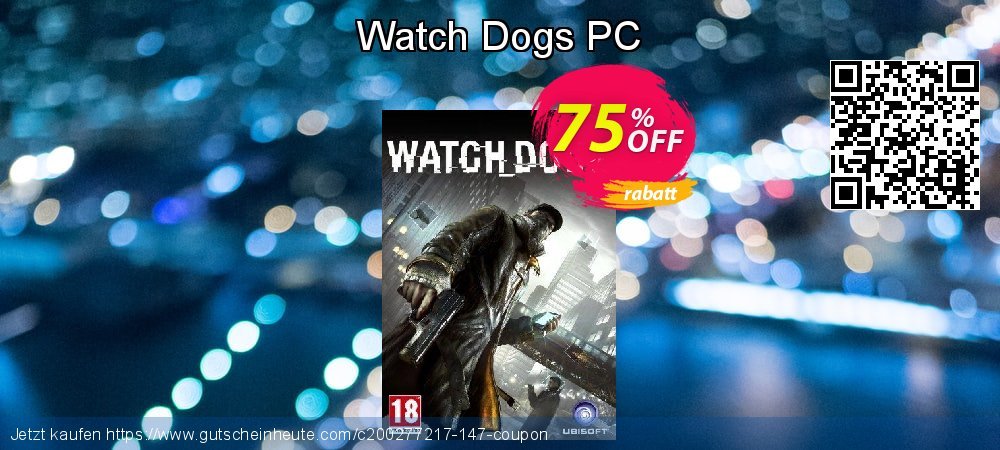 Watch Dogs PC unglaublich Preisreduzierung Bildschirmfoto