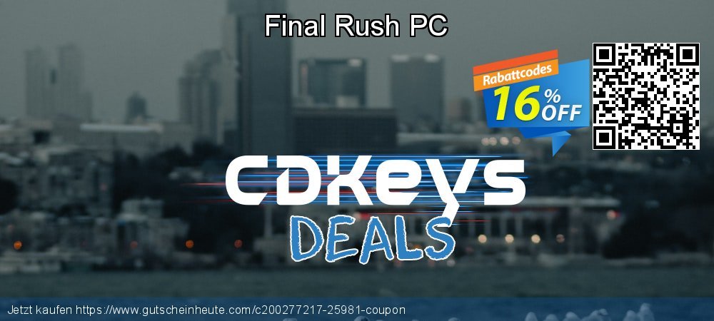 Final Rush PC Sonderangebote Promotionsangebot Bildschirmfoto