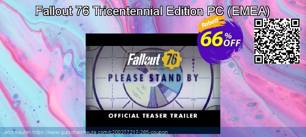 Fallout 76 Tricentennial Edition PC - EMEA  uneingeschränkt Außendienst-Promotions Bildschirmfoto