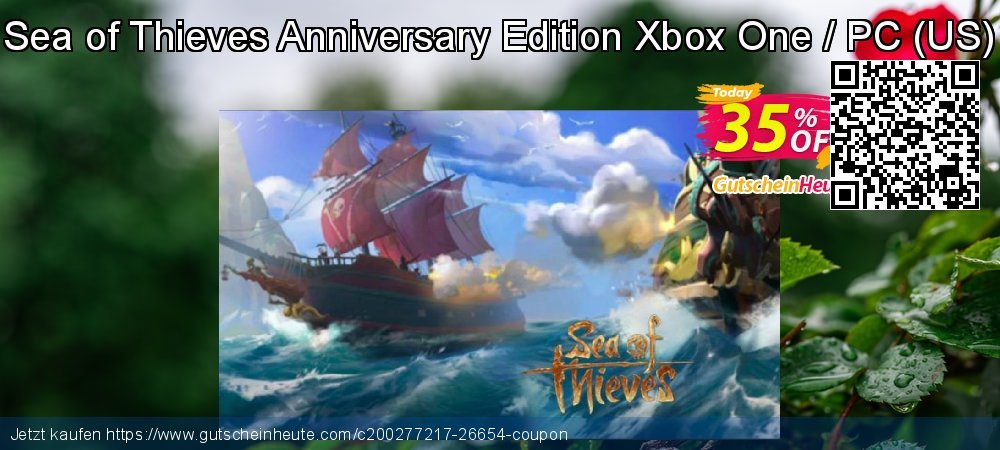 Sea of Thieves Anniversary Edition Xbox One / PC - US  aufregende Förderung Bildschirmfoto