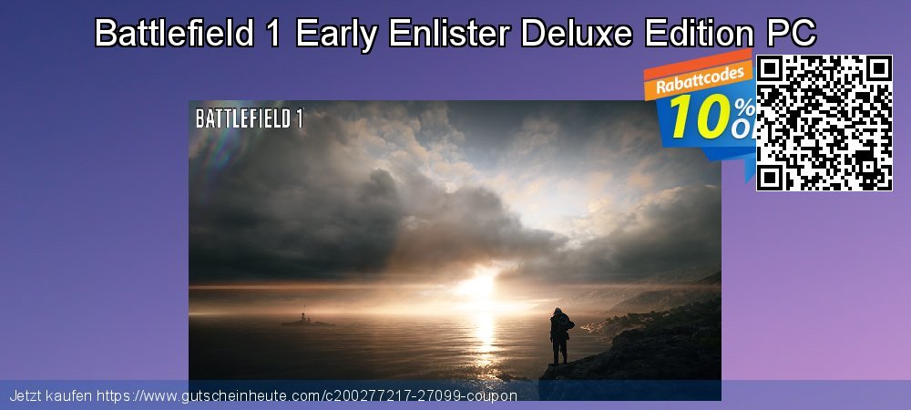 Battlefield 1 Early Enlister Deluxe Edition PC unglaublich Rabatt Bildschirmfoto