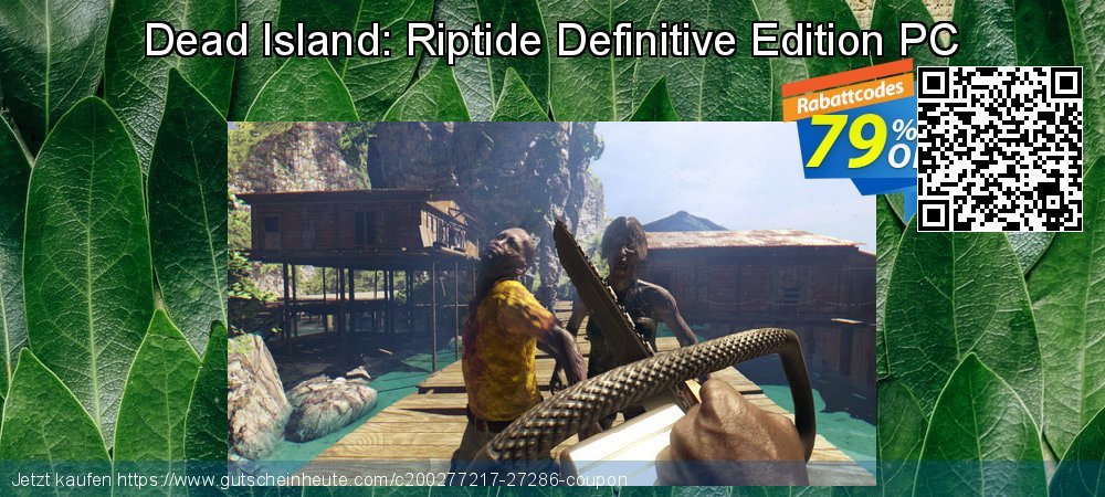 Dead Island: Riptide Definitive Edition PC fantastisch Rabatt Bildschirmfoto
