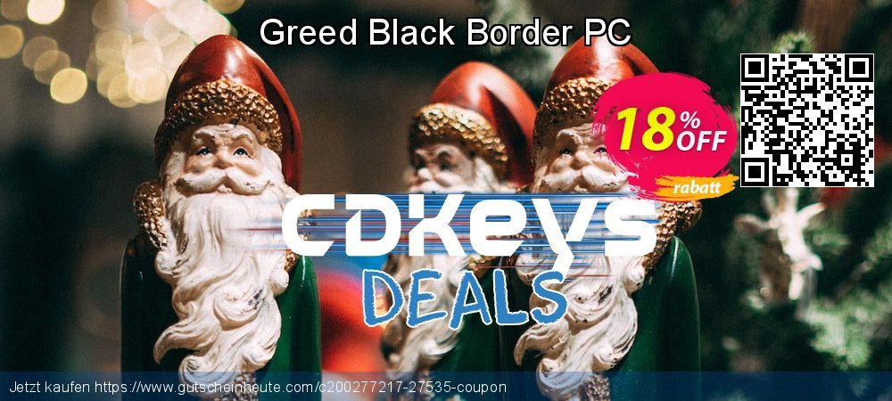 Greed Black Border PC großartig Außendienst-Promotions Bildschirmfoto