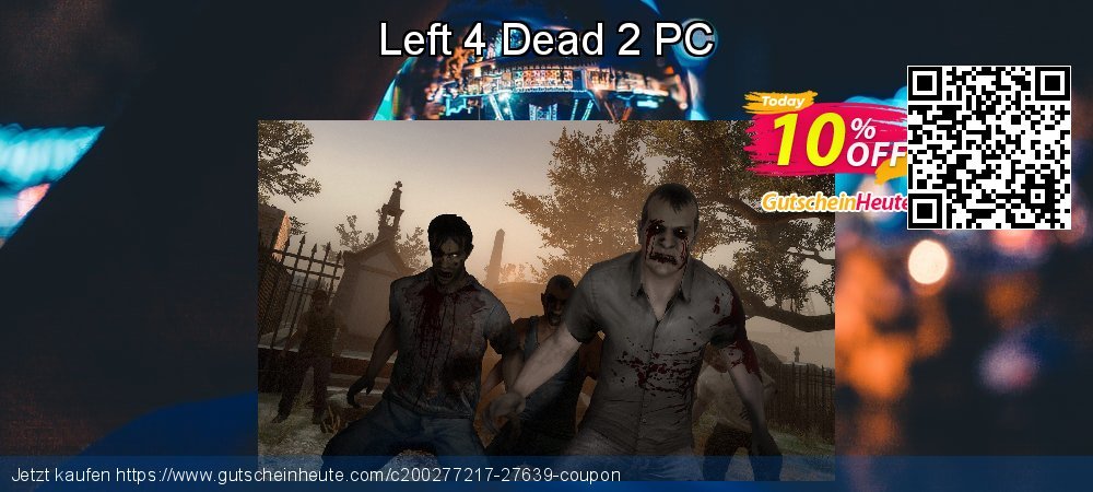 Left 4 Dead 2 PC Exzellent Preisnachlass Bildschirmfoto