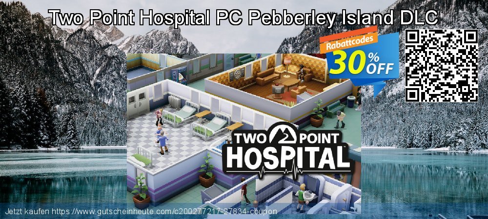Two Point Hospital PC Pebberley Island DLC spitze Promotionsangebot Bildschirmfoto