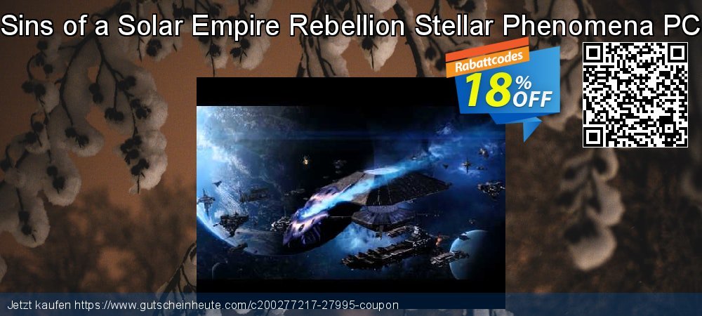 Sins of a Solar Empire Rebellion Stellar Phenomena PC besten Preisreduzierung Bildschirmfoto