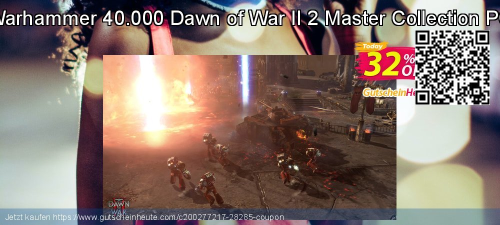 Warhammer 40.000 Dawn of War II 2 Master Collection PC wundervoll Preisnachlass Bildschirmfoto