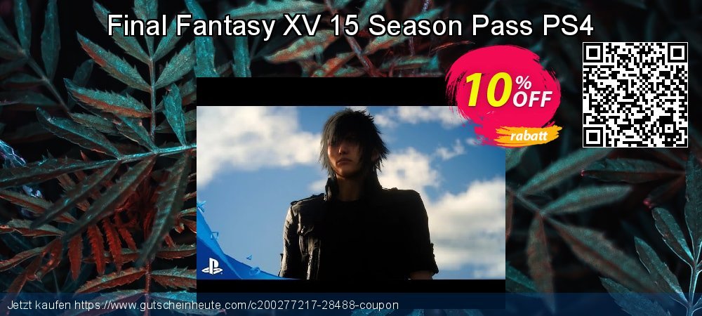 Final Fantasy XV 15 Season Pass PS4 uneingeschränkt Preisreduzierung Bildschirmfoto