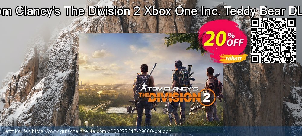 Tom Clancy's The Division 2 Xbox One Inc. Teddy Bear DLC formidable Förderung Bildschirmfoto