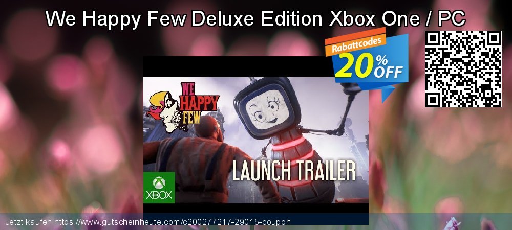 We Happy Few Deluxe Edition Xbox One / PC uneingeschränkt Preisreduzierung Bildschirmfoto