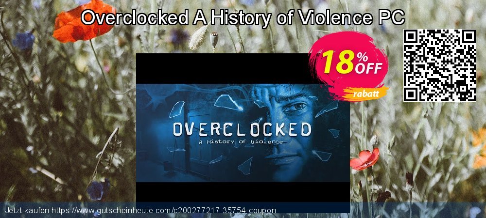 Overclocked A History of Violence PC wunderschön Preisnachlässe Bildschirmfoto