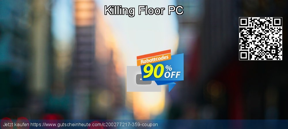 Killing Floor PC ausschließlich Angebote Bildschirmfoto