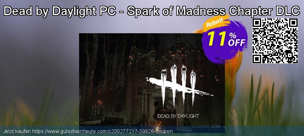 Dead by Daylight PC - Spark of Madness Chapter DLC exklusiv Verkaufsförderung Bildschirmfoto