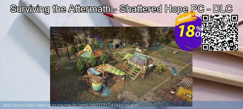 Surviving the Aftermath - Shattered Hope PC - DLC ausschließenden Ausverkauf Bildschirmfoto