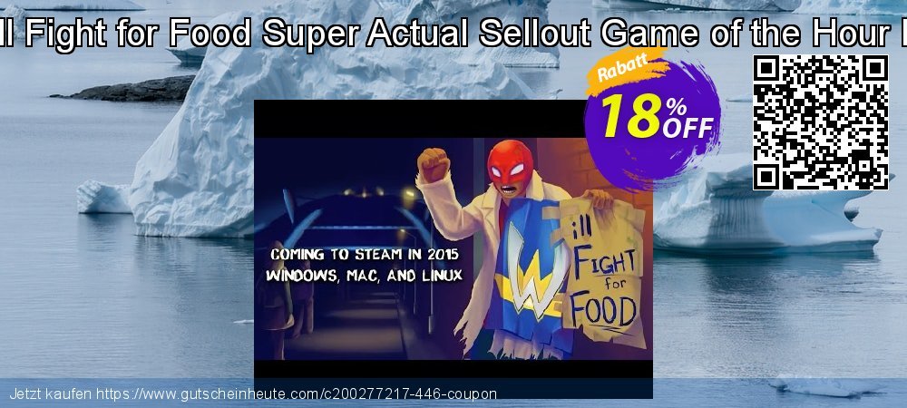 Will Fight for Food Super Actual Sellout Game of the Hour PC aufregende Nachlass Bildschirmfoto