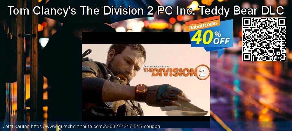 Tom Clancy's The Division 2 PC Inc. Teddy Bear DLC ausschließenden Diskont Bildschirmfoto