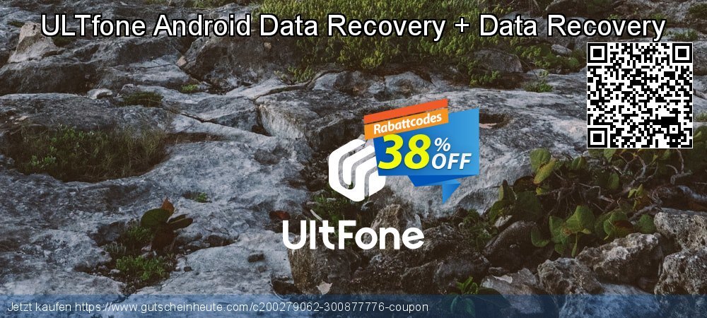 UltFone Android Data Recovery + Data Recovery überraschend Ermäßigungen Bildschirmfoto