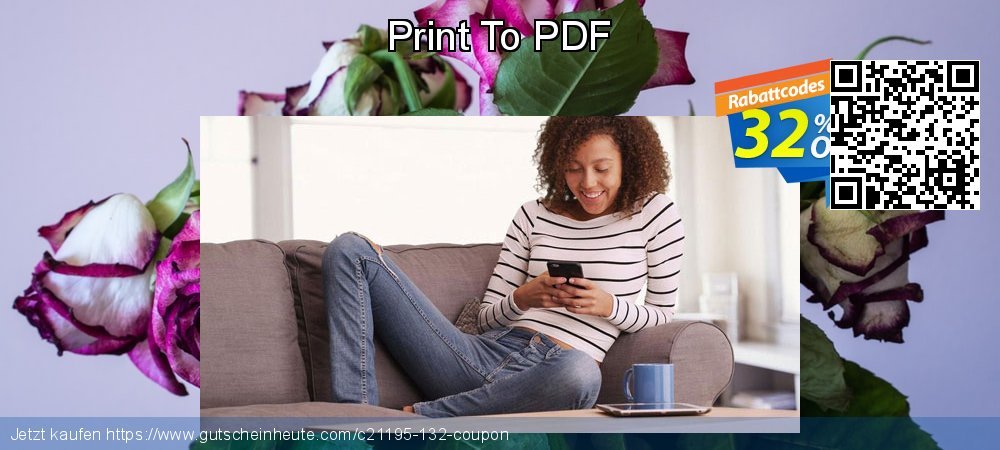 Print To PDF super Sale Aktionen Bildschirmfoto