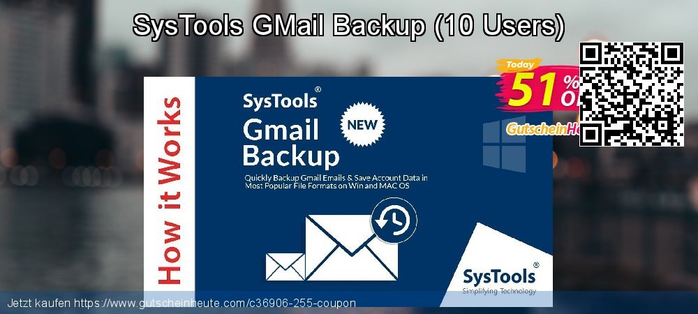 SysTools GMail Backup - 10 Users  aufregenden Verkaufsförderung Bildschirmfoto