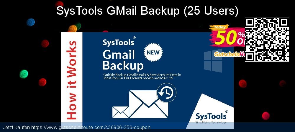 SysTools GMail Backup - 25 Users  umwerfende Ausverkauf Bildschirmfoto