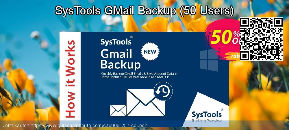 SysTools GMail Backup - 50 Users  umwerfenden Außendienst-Promotions Bildschirmfoto