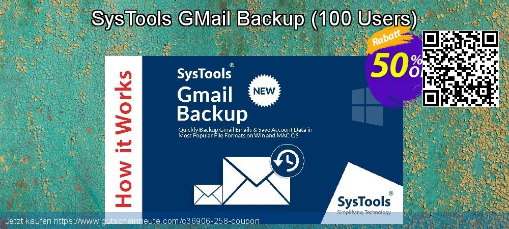SysTools GMail Backup - 100 Users  geniale Preisreduzierung Bildschirmfoto