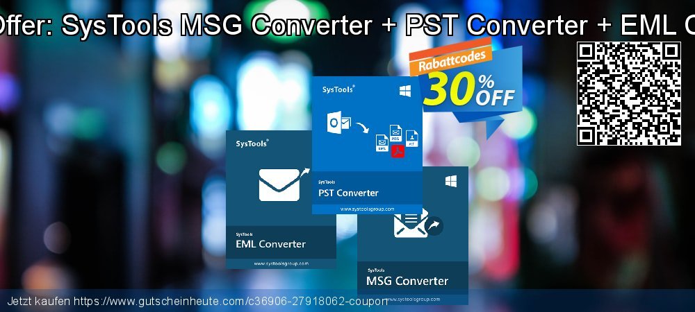 Bundle Offer: SysTools MSG Converter + PST Converter + EML Converter fantastisch Diskont Bildschirmfoto