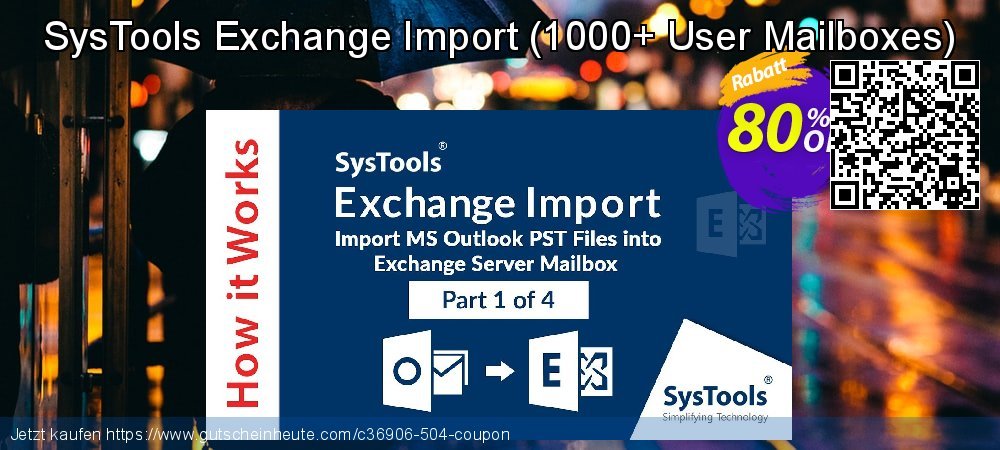 SysTools Exchange Import - 1000+ User Mailboxes  umwerfende Angebote Bildschirmfoto